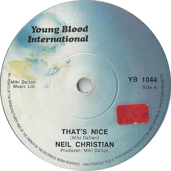7-дюймовая пластинка NEIL CHRISTIAN Thats Nice YB1044 Young Blood Int 1973 UK Rock Б/у
7-дюймовая пластинка NEIL CHRISTIAN Thats Nice YB1044 Young Blood Int 1973 UK Rock Б/у