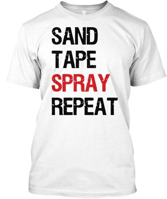 Sand Tape Spray Repeat For Automotive Car Painters T shirt Made in USA S to 5XL M
Sand Tape Spray Repeat For Automotive Car Painters T shirt Made in USA S to 5XL M