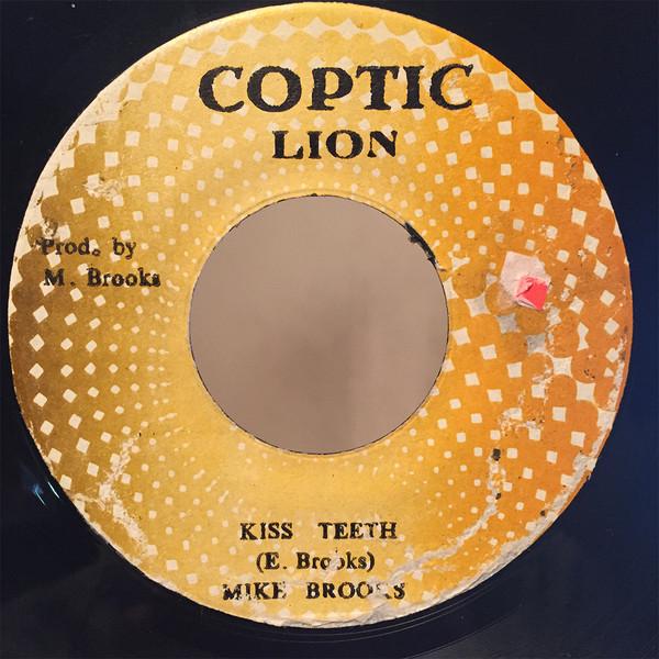 7inch Record MIKE BROOKS Kiss Teeth NONE Coptic Lion Jamaica Reggae Ska Dub Used
7inch Record MIKE BROOKS Kiss Teeth NONE Coptic Lion Jamaica Reggae Ska Dub Used