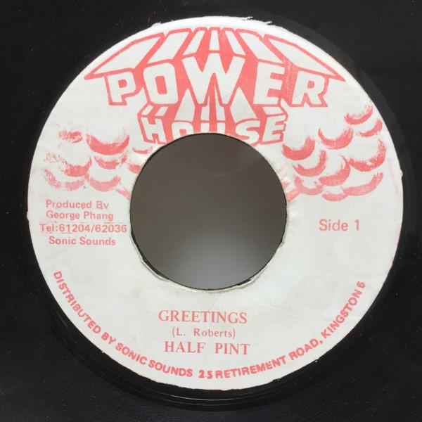7inch Record HALF PINT - Greetings NONE Power House Jamaica Reggae, Ska & Dub Used
7inch Record HALF PINT - Greetings NONE Power House Jamaica Reggae, Ska & Dub Used