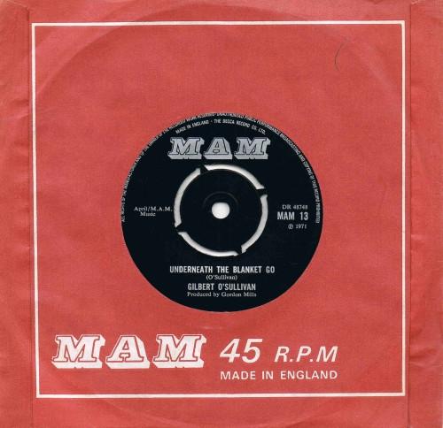 7inch Record GILBERT OSULLIVAN Underneath The Blanket Go MAM13 MAM 1971 UK Pop Used
7inch Record GILBERT OSULLIVAN Underneath The Blanket Go MAM13 MAM 1971 UK Pop Used