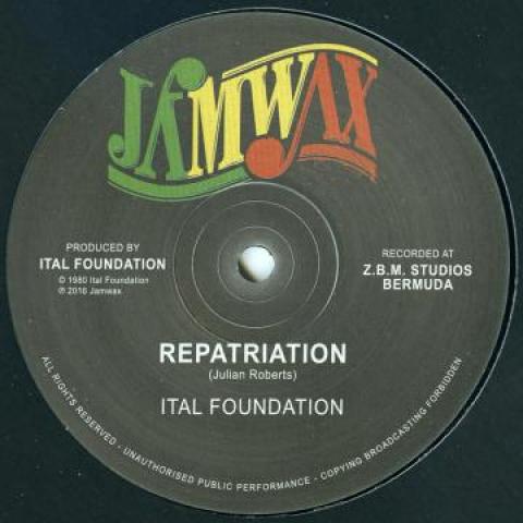 12inch Record ITAL FOUNDATION - Repatriation / Blackman s Redemptio JAMWAXMAXI05 Jamwax 1977 Europe Reggae, Ska & Dub Used
12inch Record ITAL FOUNDATION - Repatriation / Blackman s Redemptio JAMWAXMAXI05 Jamwax 1977 Europe Reggae, Ska & Dub Used