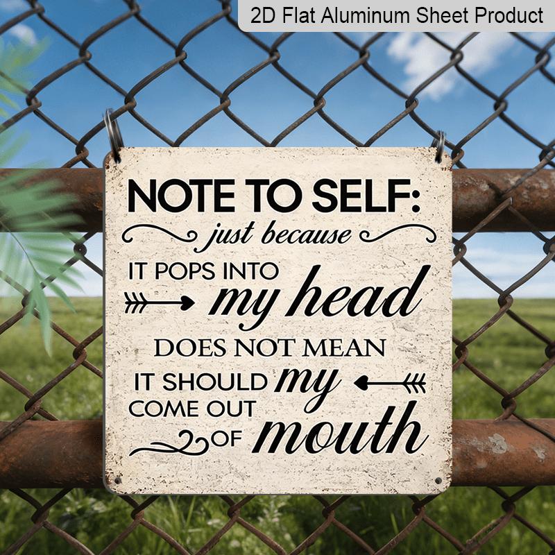2D Flat, 1pc Funny Note To Self: It Does Not Mean Say It Sign - Vintage Metal Wall Plaque, Retro Tin Sign Suitable for Office & Kitchen Decor 20*20cm
2D Flat, 1pc Funny Note To Self: It Does Not Mean Say It Sign - Vintage Metal Wall Plaque, Retro Tin Sign Suitable for Office & Kitchen Decor 20*20cm