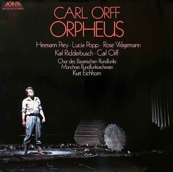 LP Record CARL ORFF HERMANN PREY LUCIA POP Orpheus EA23378 Acanta Bellaph 1980 Germany Classical Used
LP Record CARL ORFF HERMANN PREY LUCIA POP Orpheus EA23378 Acanta Bellaph 1980 Germany Classical Used
