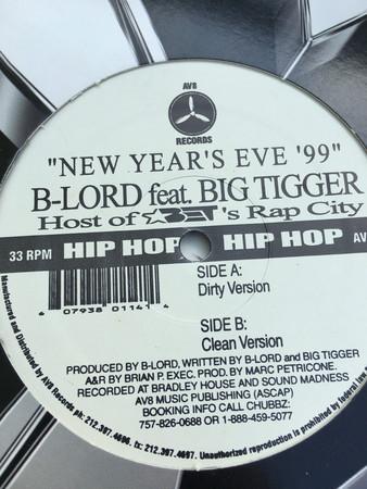 12inch Record DJ B-LORD, BIG TIGGER - New Year s Eve 99 AV114 AV8 Records US Rap & Hip-Hop/R&B Used
12inch Record DJ B-LORD, BIG TIGGER - New Year s Eve 99 AV114 AV8 Records US Rap & Hip-Hop/R&B Used