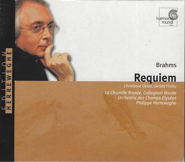 CD BRAHMS, HERREWEGHE; CHAPELLE ROYALE - Brams: German Requiem HMX2981608 Harmonia Mundi 2001 Europe Classical Used
CD BRAHMS, HERREWEGHE; CHAPELLE ROYALE - Brams: German Requiem HMX2981608 Harmonia Mundi 2001 Europe Classical Used