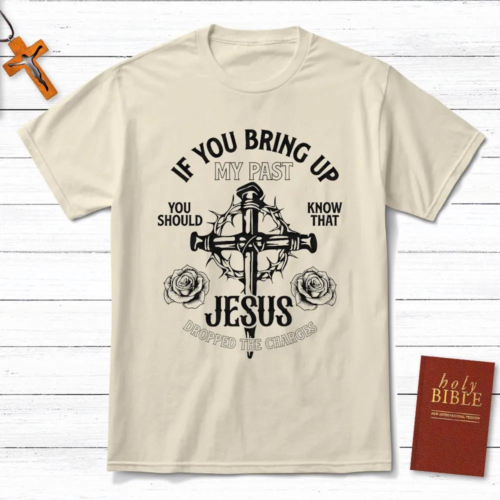 If You Bring Up My Past TShirt Mens and Womens Short Sleeve Cotton Tees Y2k Shirt Men Clothing Summer Blouse Oversize Tops 4XL
If You Bring Up My Past TShirt Mens and Womens Short Sleeve Cotton Tees Y2k Shirt Men Clothing Summer Blouse Oversize Tops 4XL
