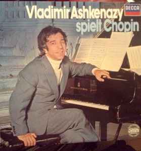 LP Record FRÉDÉRIC CHOPIN / VLADIMIR ASHKENAZ - Complete Piano Works, Vol. 2 642277 Decca 1977 Germany Classical Used
LP Record FRÉDÉRIC CHOPIN / VLADIMIR ASHKENAZ - Complete Piano Works, Vol. 2 642277 Decca 1977 Germany Classical Used