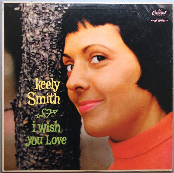LP Record KEELY SMITH I Wish You Love T914 CAPITOL 1957 US Jazz Used
LP Record KEELY SMITH I Wish You Love T914 CAPITOL 1957 US Jazz Used