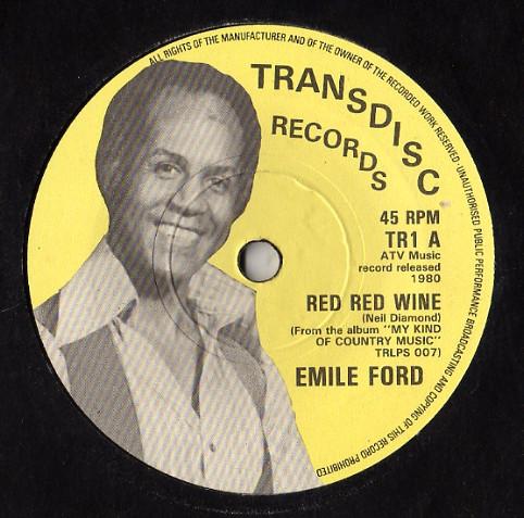 7inch Record EMILE FORD Red Red Wine TR1 Transdisc Recor 1980 UK SoulFunk Used
7inch Record EMILE FORD Red Red Wine TR1 Transdisc Recor 1980 UK SoulFunk Used