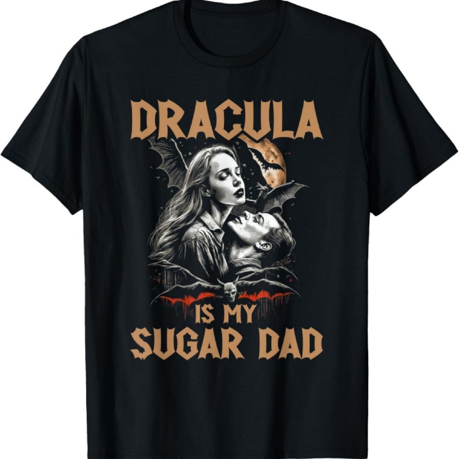 Dracula Is My Sugar Dad, Gothic Girl Vampire Goth T-Shirt XXXXXL
Dracula Is My Sugar Dad, Gothic Girl Vampire Goth T-Shirt XXXXXL