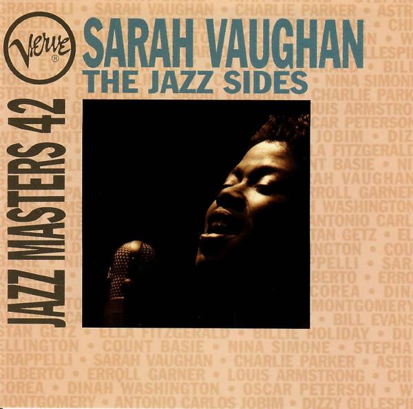 CD SARAH VAUGHAN - The Jazz Sides - Verve Jazz Masters 3145268172 Verve Records 1995 US Jazz Used
CD SARAH VAUGHAN - The Jazz Sides - Verve Jazz Masters 3145268172 Verve Records 1995 US Jazz Used