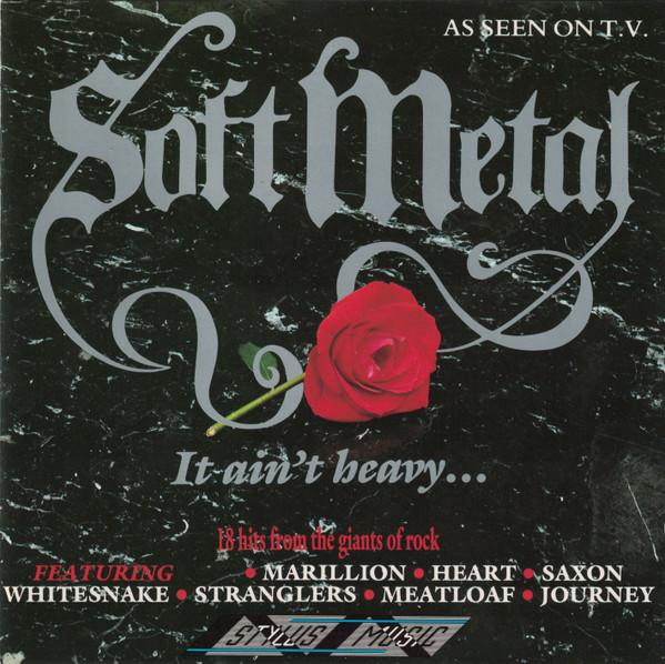CD VARIOUS - Soft Metal - It Ain t Heavy... 5014052886227 Stylus Music 1988 Japan ObiRock Used
CD VARIOUS - Soft Metal - It Ain t Heavy... 5014052886227 Stylus Music 1988 Japan ObiRock Used