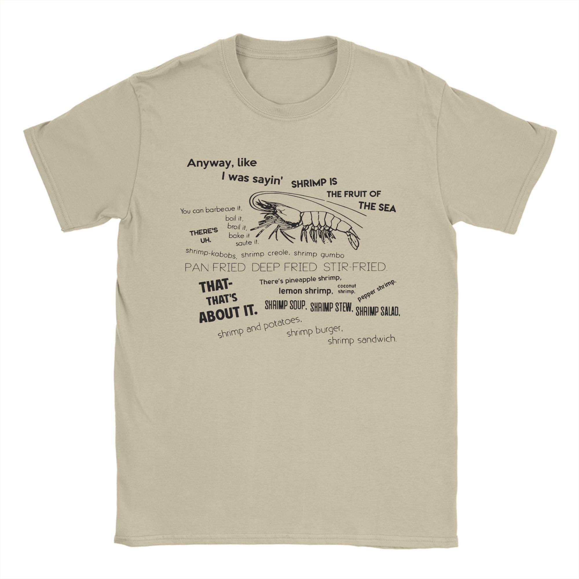 Forrest Gump Bubba Quote on Shrimps Men s T Shirt Alabama Novelty Tee Short Sleeve Crew Neck T-Shirts Cotton Big Size Clothing XL
Forrest Gump Bubba Quote on Shrimps Men s T Shirt Alabama Novelty Tee Short Sleeve Crew Neck T-Shirts Cotton Big Size Clothing XL