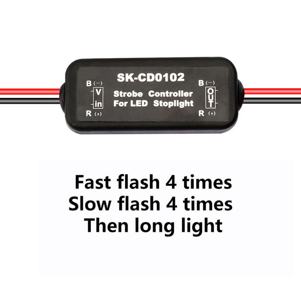 SK-CD0100 SK-CD0101 SK-CD0102 Brake Lights Strobe Controller LED Tail Light Controller Box with Fast and Slow Flash Warning
SK-CD0100 SK-CD0101 SK-CD0102 Brake Lights Strobe Controller LED Tail Light Controller Box with Fast and Slow Flash Warning
