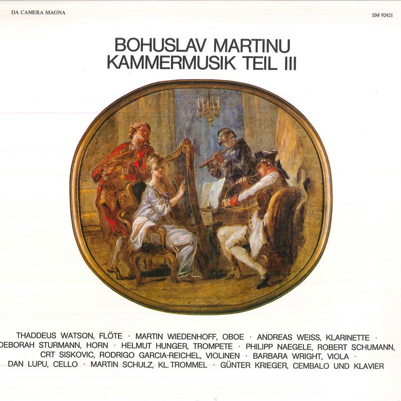 LP Record BOHUSLAV MARTINU Bohuslav Martinu Kammermusik Teil 3 SM92421 DA CAMERA MAGN Germany Classical Used
LP Record BOHUSLAV MARTINU Bohuslav Martinu Kammermusik Teil 3 SM92421 DA CAMERA MAGN Germany Classical Used