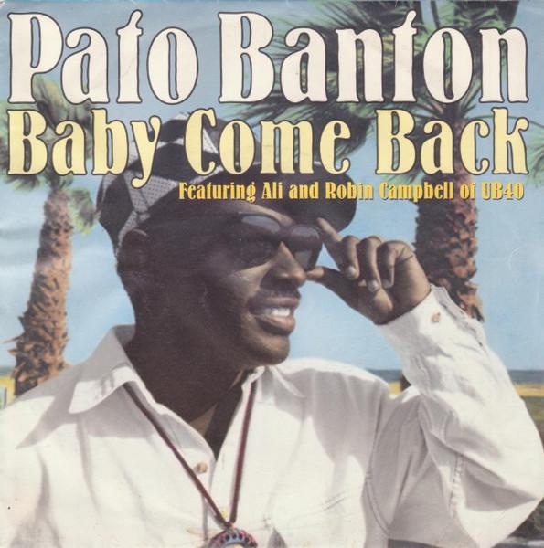 7inch Record PATO BANTON - Baby Come Back VS1522 Virgin 1994 UK Reggae, Ska & Dub Used
7inch Record PATO BANTON - Baby Come Back VS1522 Virgin 1994 UK Reggae, Ska & Dub Used