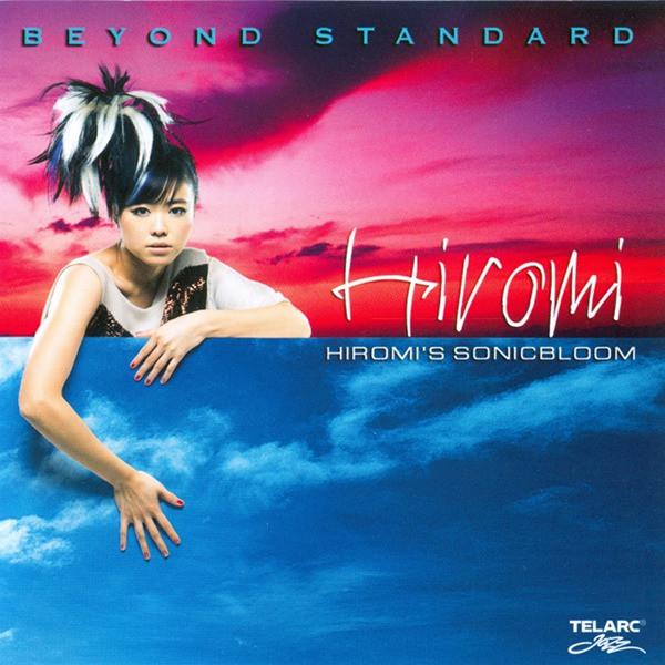 CD HIROMI S SONICBLOOM - Beyond Standard CD83686 Telarc, Telarc 2008 US Jazz Used
CD HIROMI S SONICBLOOM - Beyond Standard CD83686 Telarc, Telarc 2008 US Jazz Used