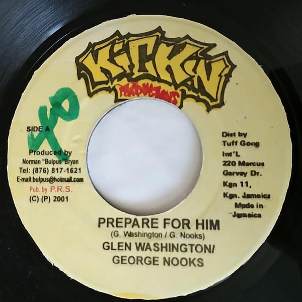7-дюймовая пластинка GLEN WASHINGTON / GEORGE NOOKS - Prepare For Him NONE Kickin Producti 2001 Ямайка Регги, Ска и Даб Б/У
7-дюймовая пластинка GLEN WASHINGTON / GEORGE NOOKS - Prepare For Him NONE Kickin Producti 2001 Ямайка Регги, Ска и Даб Б/У