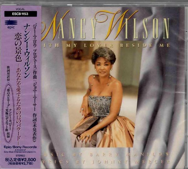 CD NANCY WILSON - With My Lover Beside Me: Music By B ESCB1511 Epic 1991 Japan Jazz Used
CD NANCY WILSON - With My Lover Beside Me: Music By B ESCB1511 Epic 1991 Japan Jazz Used