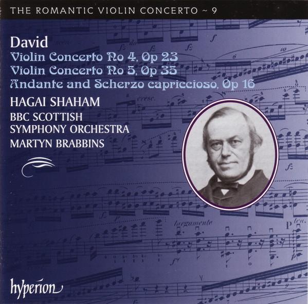 CD FERDINAND DAVID, HAGAI SHAHAM, BBC - Violin Concerto No 4, Op 23 Violi CDA67804 Hyperion 2010 Japan ObiClassical Used
CD FERDINAND DAVID, HAGAI SHAHAM, BBC - Violin Concerto No 4, Op 23 Violi CDA67804 Hyperion 2010 Japan ObiClassical Used