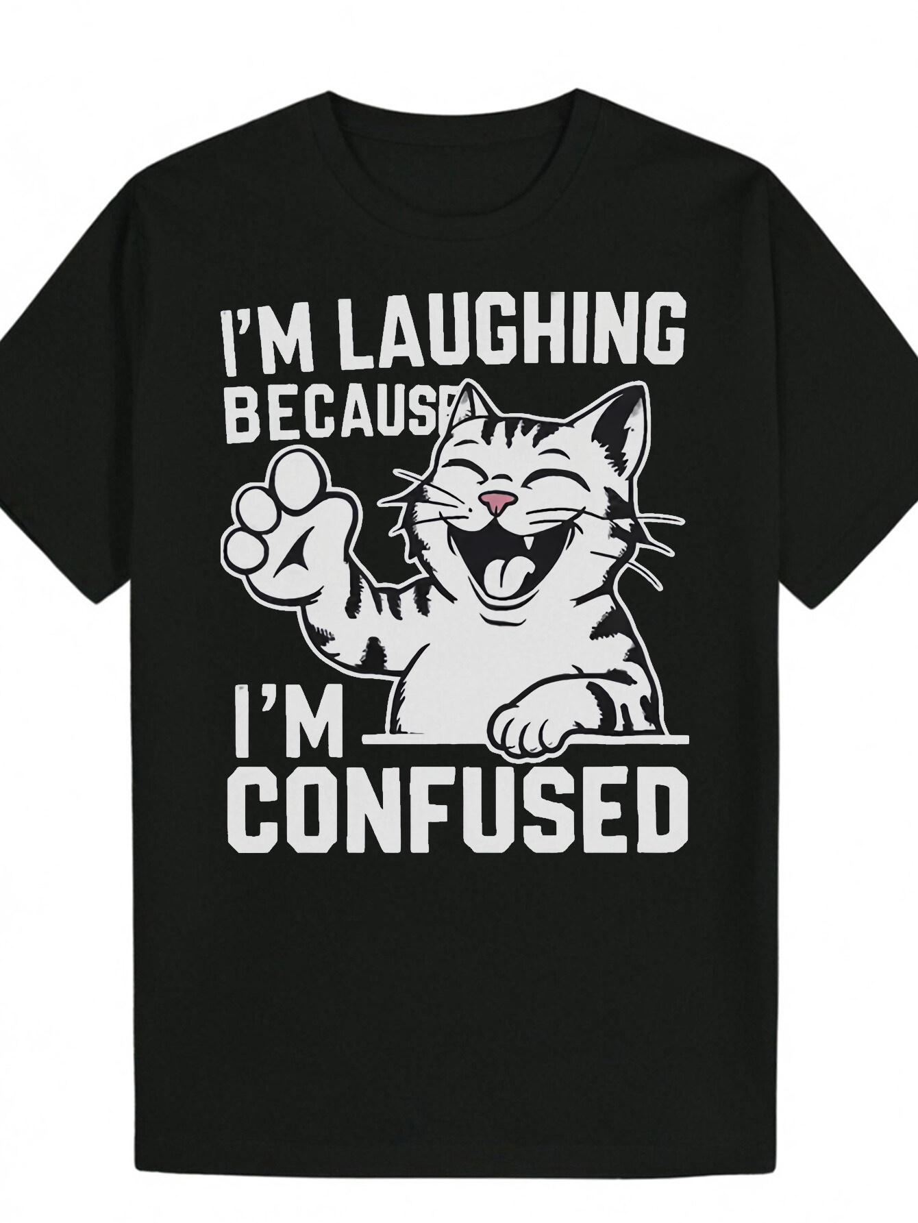 Graphic T-shirt - Humorous Cat Design I m Laughing Because I m Confused - Lightweight Polyester Round Neck Tee for Casual Attire L
Graphic T-shirt - Humorous Cat Design I m Laughing Because I m Confused - Lightweight Polyester Round Neck Tee for Casual Attire L