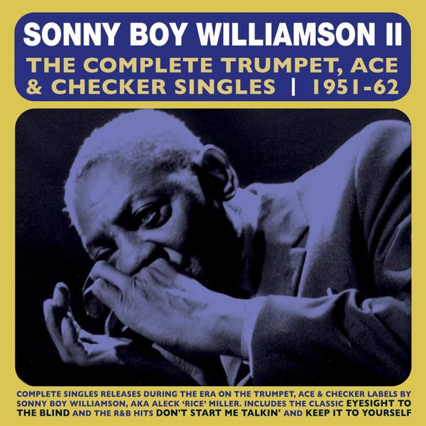 CD SONNY BOY WILLIAMSON - The Complete Trumpet, Ace & Checker ADDCD3235 Acrobat Music 2018 Japan Blues Used
CD SONNY BOY WILLIAMSON - The Complete Trumpet, Ace & Checker ADDCD3235 Acrobat Music 2018 Japan Blues Used