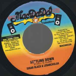 7inch Record SUGAR BLACK & LEBANCHULEH - Settling Down / BOXIN (98 REFIX) MAC0022 Mac Dada Produc 1998 Jamaica Reggae, Ska & Dub Used
7inch Record SUGAR BLACK & LEBANCHULEH - Settling Down / BOXIN (98 REFIX) MAC0022 Mac Dada Produc 1998 Jamaica Reggae, Ska & Dub Used
