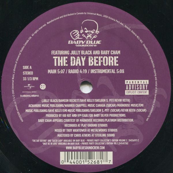12inch Record BABY BLUE SOUNDCREW - The Day Before / Salsa Lady / Only 4400152681 Universal Music 2001 Canada Rap & Hip-Hop/R&B Used
12inch Record BABY BLUE SOUNDCREW - The Day Before / Salsa Lady / Only 4400152681 Universal Music 2001 Canada Rap & Hip-Hop/R&B Used