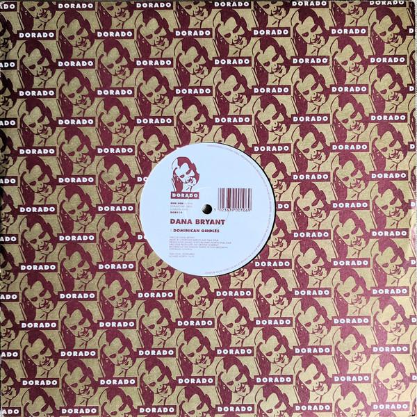 12inch Record DANA BRYANT - Dominican Girdles DOR010 Dorado 1993 UK Dance & Electronica Used
12inch Record DANA BRYANT - Dominican Girdles DOR010 Dorado 1993 UK Dance & Electronica Used