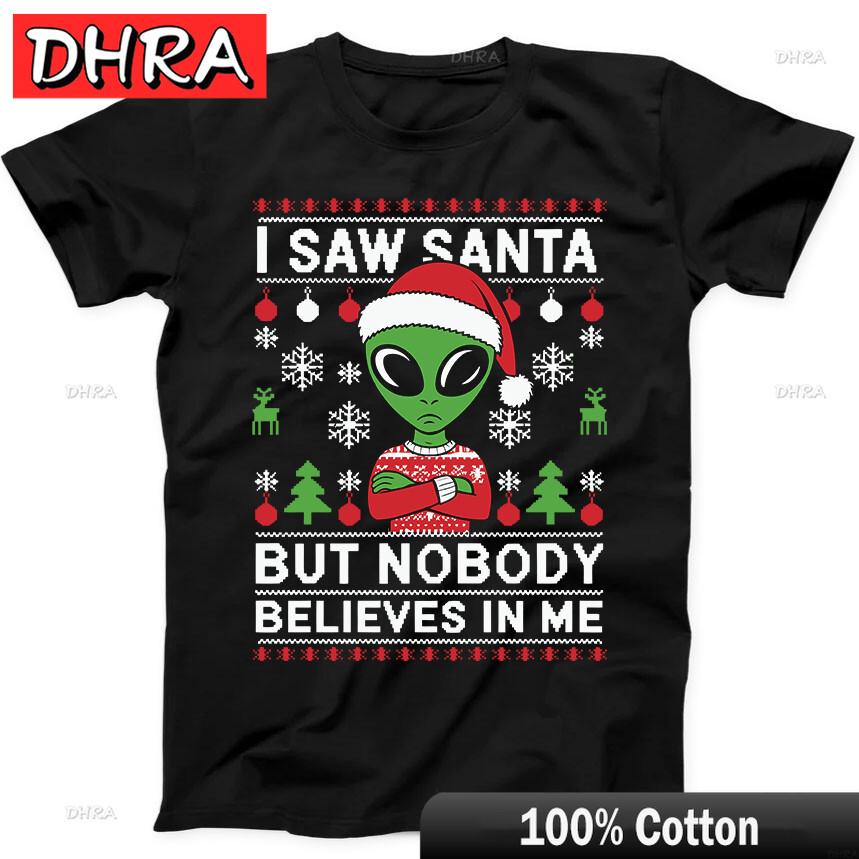 Christmas Aliens Saw Santa Nobody Believes Funny Gift Black T Shirt TShirts Clothing for Anniversary Gift TShirt Customized 4XL
Christmas Aliens Saw Santa Nobody Believes Funny Gift Black T Shirt TShirts Clothing for Anniversary Gift TShirt Customized 4XL