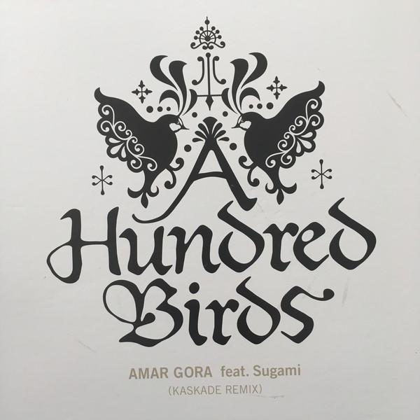 12inch Record A HUNDRED BIRDS - Amar Gora Feat. Sugami FMR036 DMR 2006 Japan Dance & Electronica Used
12inch Record A HUNDRED BIRDS - Amar Gora Feat. Sugami FMR036 DMR 2006 Japan Dance & Electronica Used