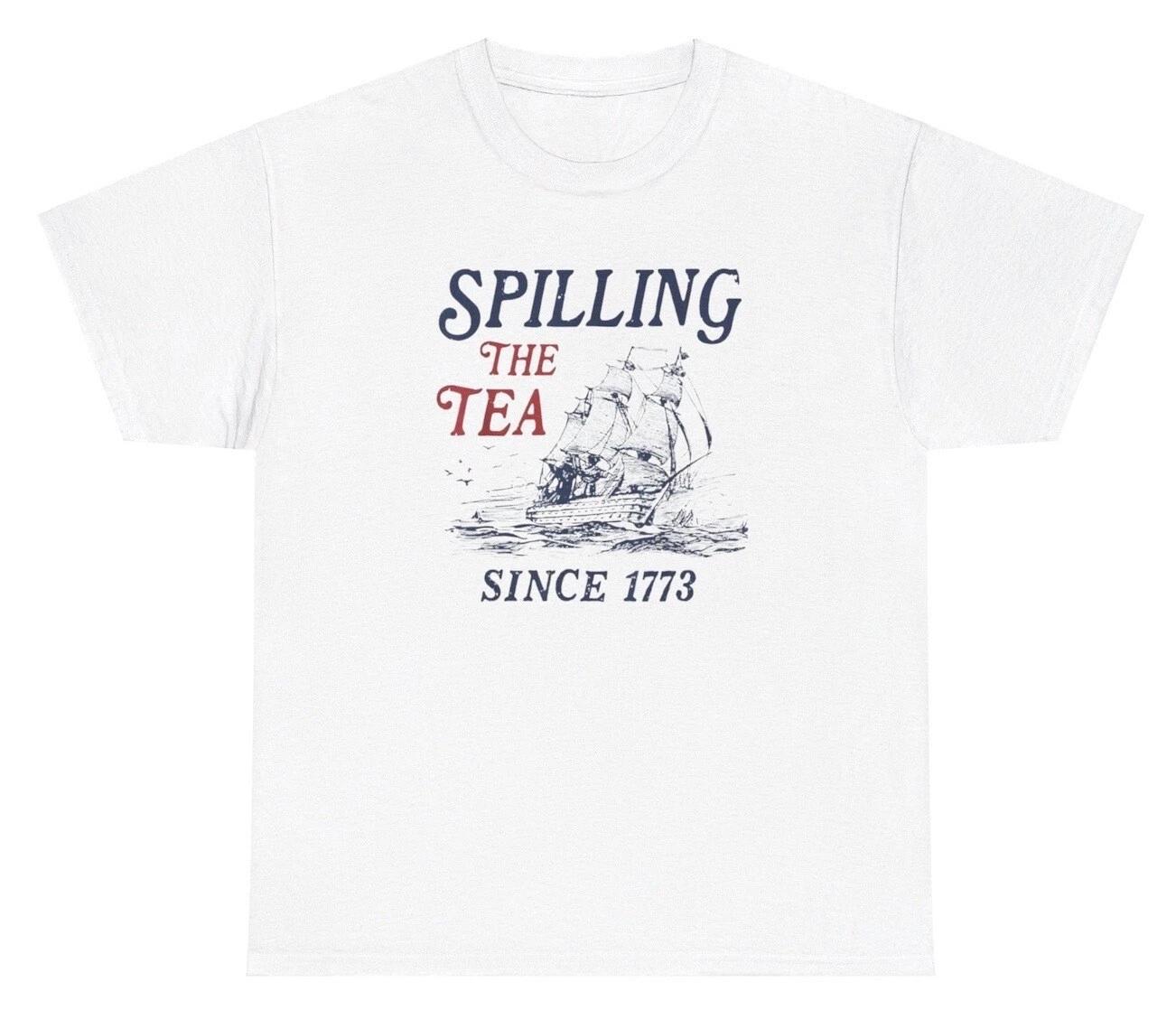 Spilling The Tea Since 1773 T Shirt Funny Boston Tea Party Gossip Gift Tee 3XL
Spilling The Tea Since 1773 T Shirt Funny Boston Tea Party Gossip Gift Tee 3XL