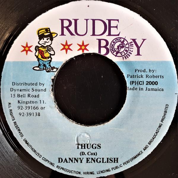 7-дюймовая пластинка DANNY ENGLISH - Thugs NONE Rude Boy 2000 Ямайка Регги, Ска и Даб Б/У
7-дюймовая пластинка DANNY ENGLISH - Thugs NONE Rude Boy 2000 Ямайка Регги, Ска и Даб Б/У