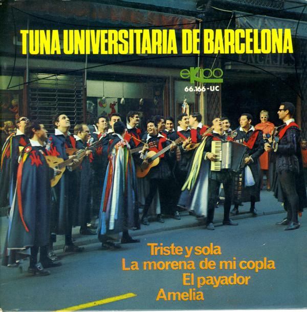 7inch Record TUNA UNIVERSITARIA DE BARCELONA Triste Y Sola 66166UC EKIPO 1967 Spain World Music Used
7inch Record TUNA UNIVERSITARIA DE BARCELONA Triste Y Sola 66166UC EKIPO 1967 Spain World Music Used