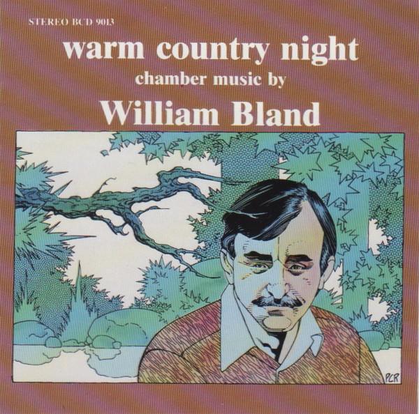 CD WILLIAM BLAND - Arm Country Night Chamber Music By BCD9013 Bridge Records 1989 US Classical Used
CD WILLIAM BLAND - Arm Country Night Chamber Music By BCD9013 Bridge Records 1989 US Classical Used