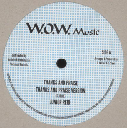 12inch Record JUNIOR REID - Thanks & Praise AR12026 W.O.W. Music 2017 UK Reggae, Ska & Dub Used
12inch Record JUNIOR REID - Thanks & Praise AR12026 W.O.W. Music 2017 UK Reggae, Ska & Dub Used