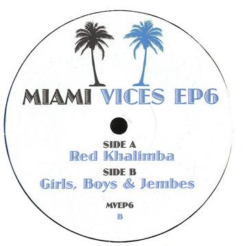 12inch Record VARIOUS - Miami Vices EP6 MVEP6 Not On Label 2010 Unknown Dance & Electronica Used
12inch Record VARIOUS - Miami Vices EP6 MVEP6 Not On Label 2010 Unknown Dance & Electronica Used
