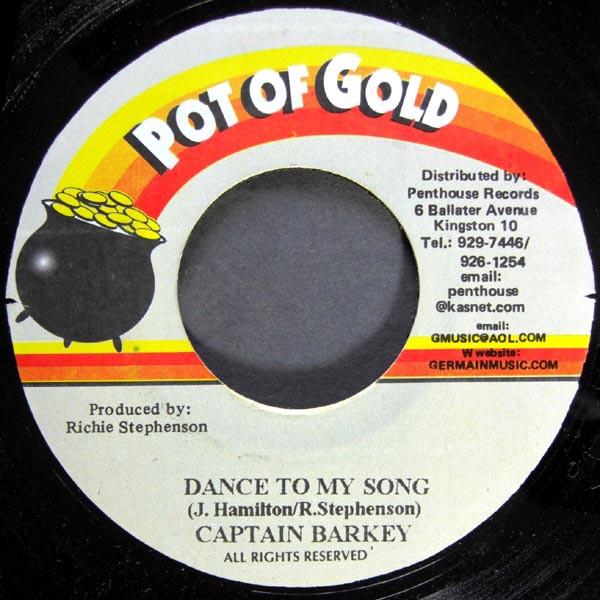 7inch Record CAPTAIN BARKEY - Dance To My Song NONE Pot Of Gold 1999 Jamaica Reggae, Ska & Dub Used
7inch Record CAPTAIN BARKEY - Dance To My Song NONE Pot Of Gold 1999 Jamaica Reggae, Ska & Dub Used
