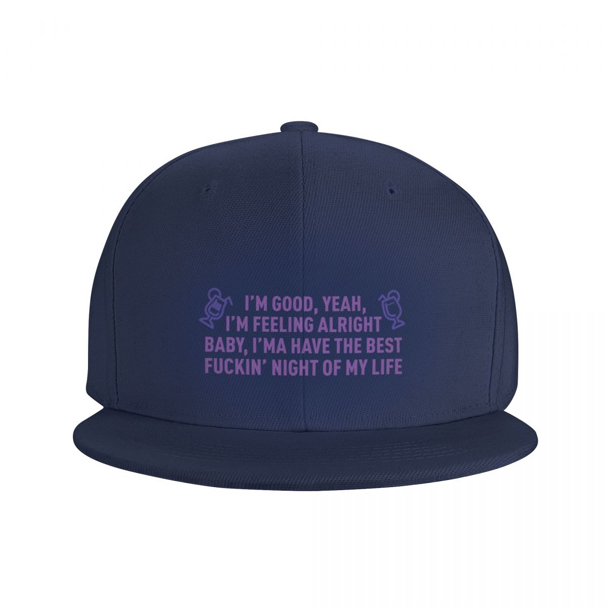 I m Good I m Feeling Alright, I ma Have The Best **** Night OF My Life (Colors) Baseball Cap Hat Custom Cap Woman Hat Unisex S
I m Good I m Feeling Alright, I ma Have The Best **** Night OF My Life (Colors) Baseball Cap Hat Custom Cap Woman Hat Unisex S