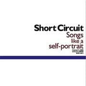 CD SHORT CIRCUIT - Songs like a self-portrait EUP001 Japan ObiRock Used
CD SHORT CIRCUIT - Songs like a self-portrait EUP001 Japan ObiRock Used