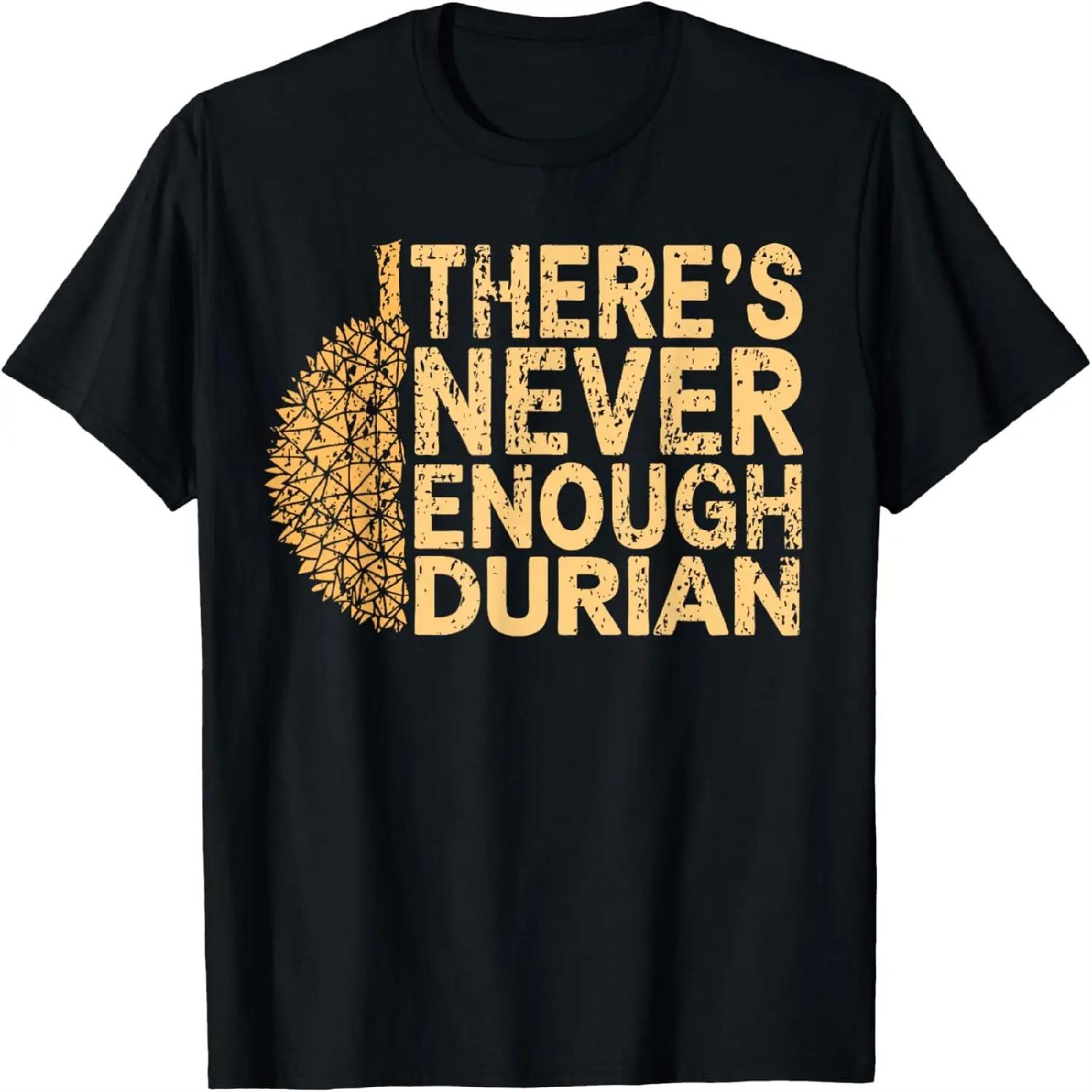 There s Never Enough Durian T-Shirt XXXXXL різнокольоровий
There s Never Enough Durian T-Shirt XXXXXL різнокольоровий
