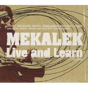 CD MEKALEK - Live And Learn PCD23766 P-Vine Records 2006 Japan Rap & Hip-Hop/R&B Used
CD MEKALEK - Live And Learn PCD23766 P-Vine Records 2006 Japan Rap & Hip-Hop/R&B Used