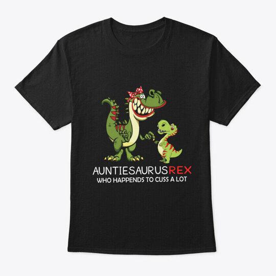 Auntie Saurus Rex Who Happends T-Shirt Made in the USA Size S to 5XL XL
Auntie Saurus Rex Who Happends T-Shirt Made in the USA Size S to 5XL XL