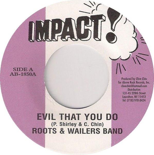 7inch Record ROOTS & THE WAILERS BAND - Evil That You Do AB1850 Impact! US Reggae, Ska & Dub Used
7inch Record ROOTS & THE WAILERS BAND - Evil That You Do AB1850 Impact! US Reggae, Ska & Dub Used