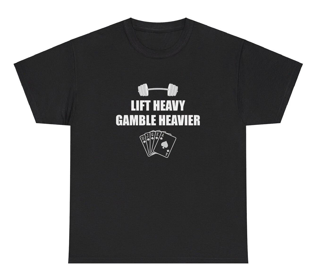 Lift Heavy Gamble Heavier T Shirt Funny Gym Casino Gambling Pump Cover Humor Tee 4XL
Lift Heavy Gamble Heavier T Shirt Funny Gym Casino Gambling Pump Cover Humor Tee 4XL