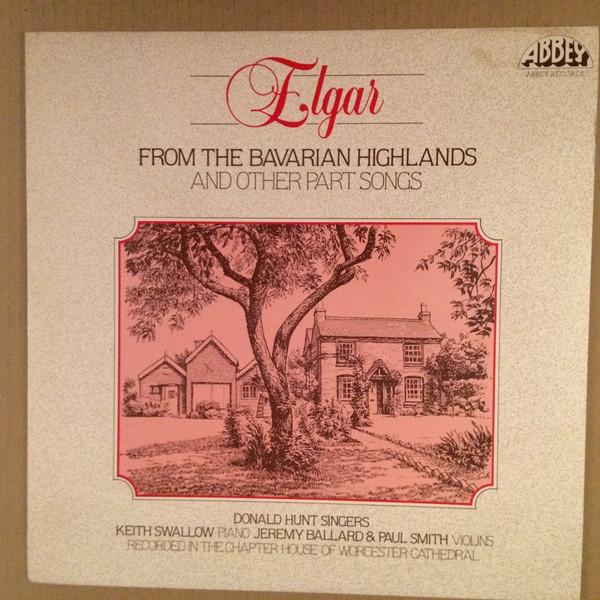 LP Record SIR EDWARD ELGAR, DONALD HUNT SINGE - From The Bavarian Highlands And Oth ABY821 ABBEY PLANNING 1981 UK Classical Used
LP Record SIR EDWARD ELGAR, DONALD HUNT SINGE - From The Bavarian Highlands And Oth ABY821 ABBEY PLANNING 1981 UK Classical Used