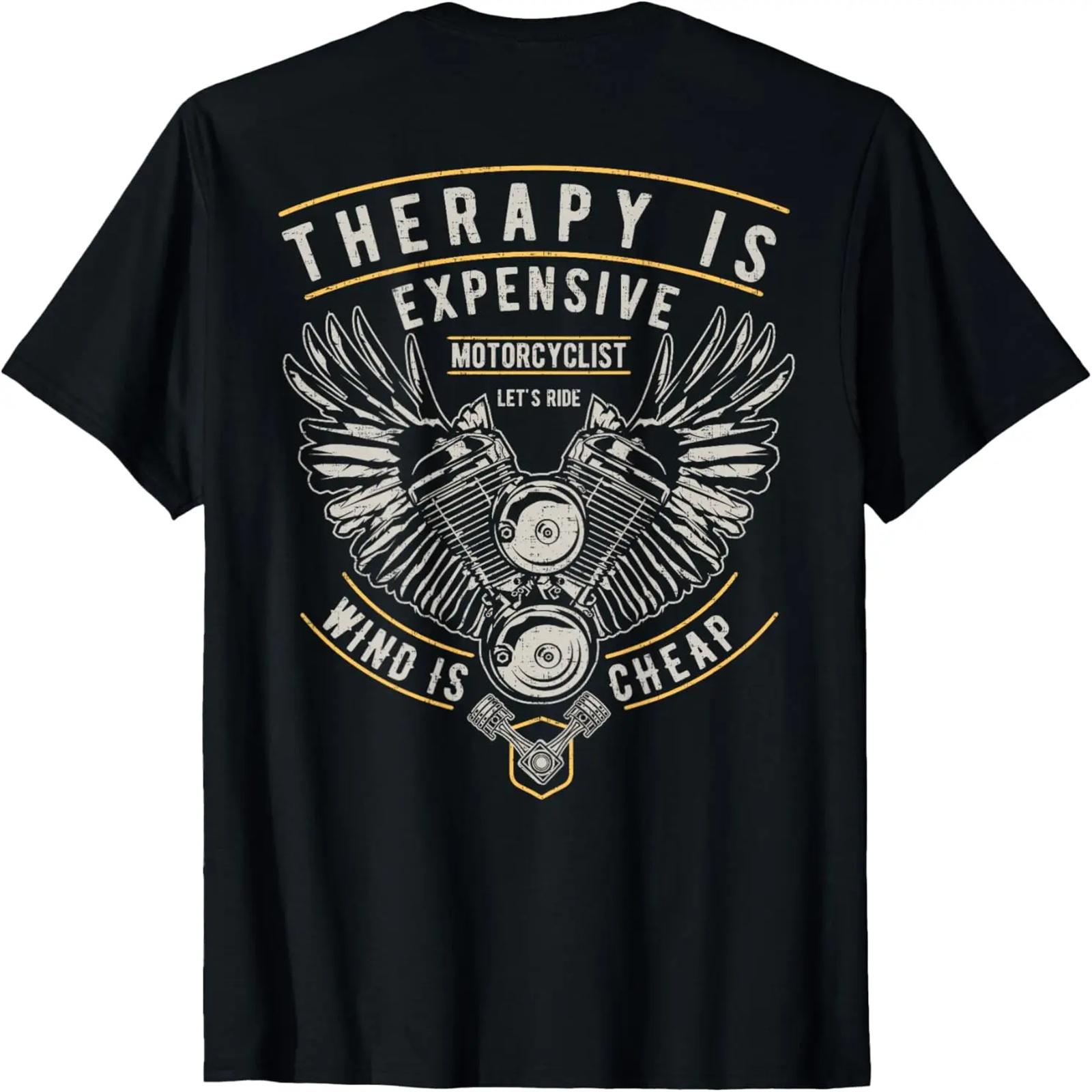 Therapy is Expensive Wind is Cheap Motorcycle Biker Vintage T-Shirt XXXXXL чёрный
Therapy is Expensive Wind is Cheap Motorcycle Biker Vintage T-Shirt XXXXXL чёрный