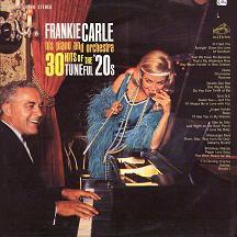 LP Record FRANKIE CARLE & HIS ORCHESTRA - 30 Hits Of The Tuneful 20s LSP2592 RCA Victor 1963 US Jazz Used
LP Record FRANKIE CARLE & HIS ORCHESTRA - 30 Hits Of The Tuneful 20s LSP2592 RCA Victor 1963 US Jazz Used