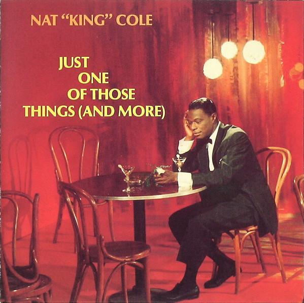 CD NAT KING COLE - Just One Of Those Things (And More) CDP7466492 Capitol Records 1987 US Jazz Used
CD NAT KING COLE - Just One Of Those Things (And More) CDP7466492 Capitol Records 1987 US Jazz Used